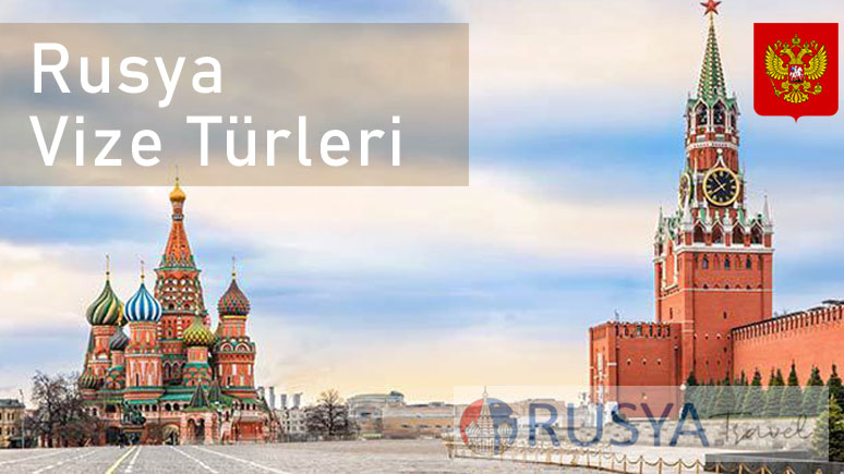 Rusya Vize Türleri
